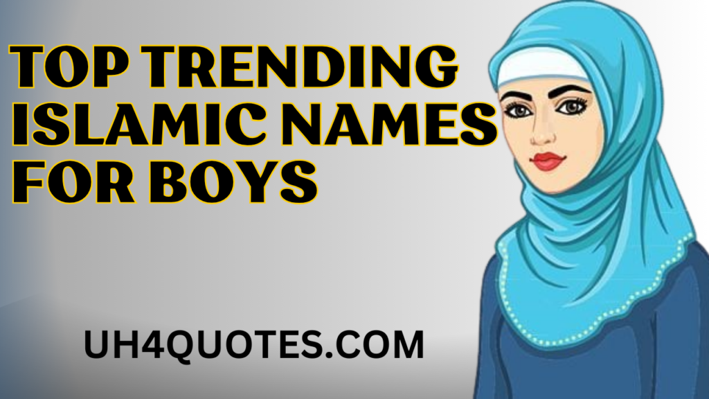 Top Trending Islamic Names for Boys